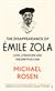 Disappearance of Emile Zola, The: Love, Literature and the Dreyfus Case